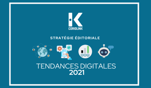 STRATEGIE EDITORIALE : TENDANCES DIGITALES 2021