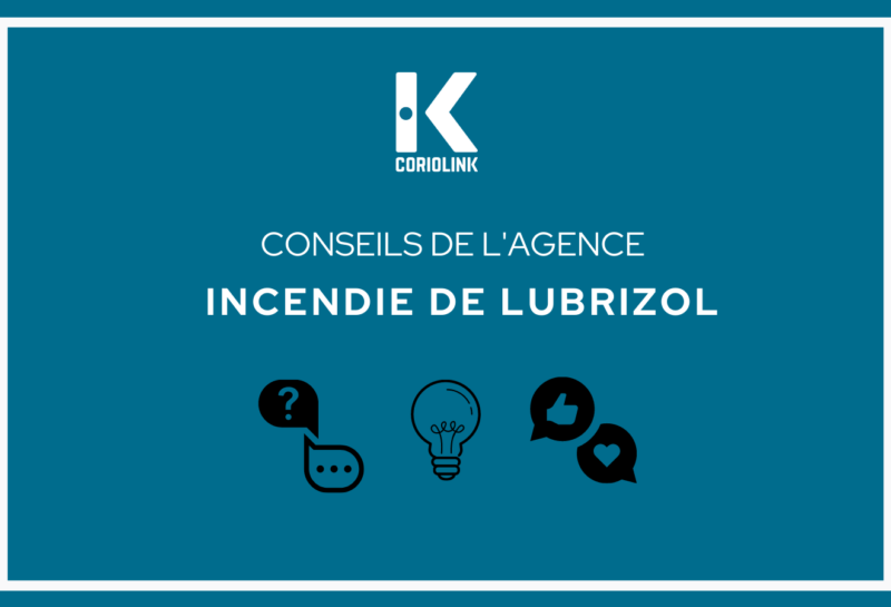 Crise Lubrizol : Les conseils de l’agence sur la communication de crise