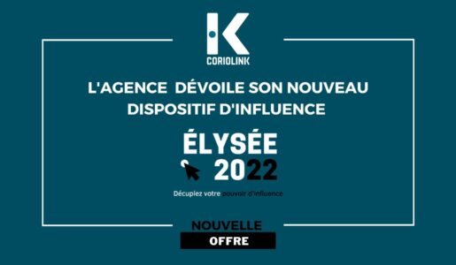 CorioLink dévoile son nouveau dispositif de communication digitale et relations publiques « Élysée 2022 »